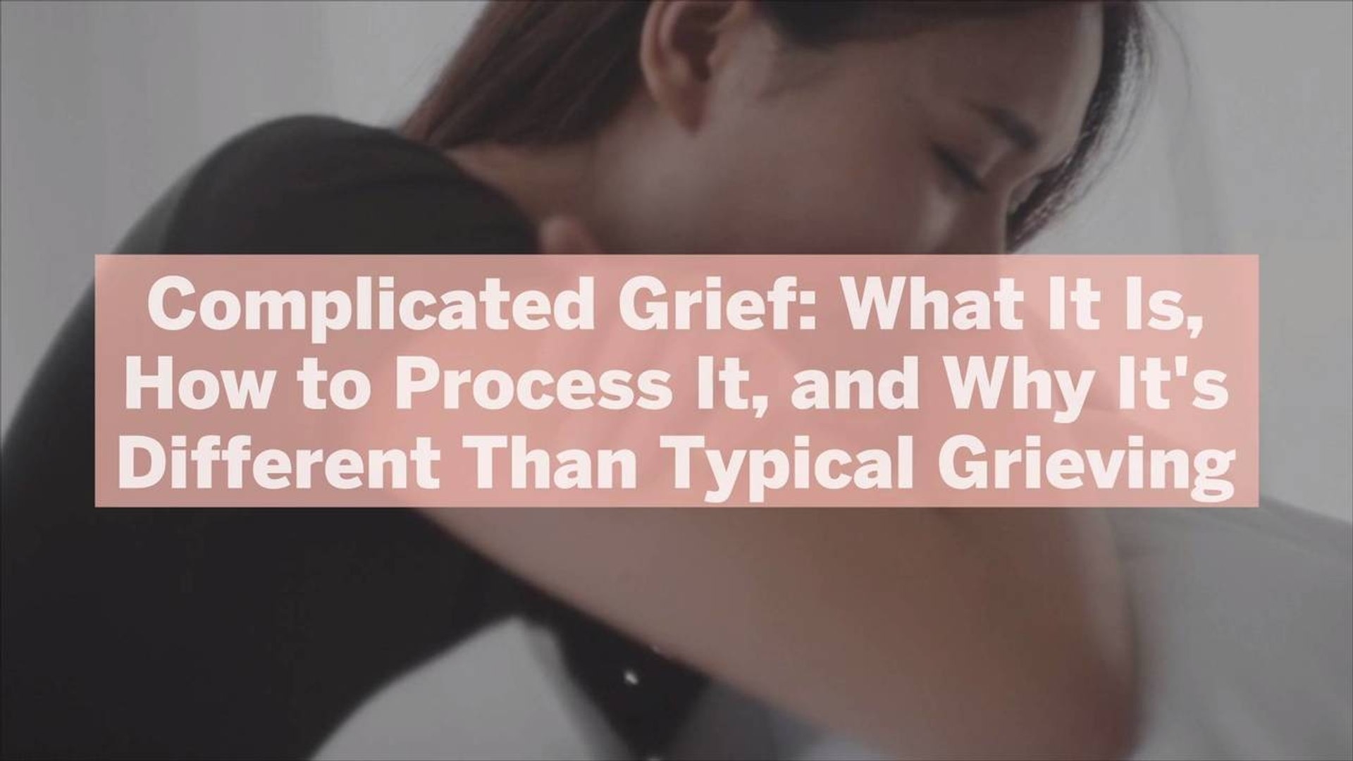 What is Complicated Grief?